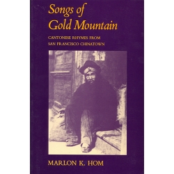 AAS-Faculty-Publications-Songs of Gold Mountain