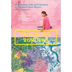 AAS-Faculty-Publications-Troubling Borders-An Anthology of Art and Literature